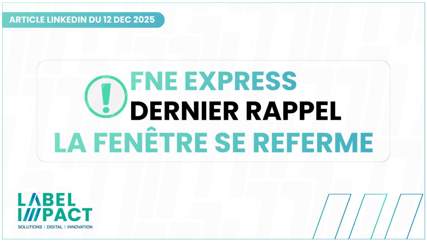 FNE EXPRESS dernier rappel – la fenêtre se ferme