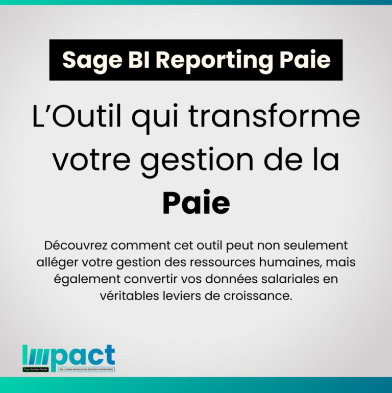 Sage BI Reporting Paie : L’Outil qui transforme votre gestion de la Paie
